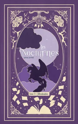 3, Les Nocturnes : L'illumination