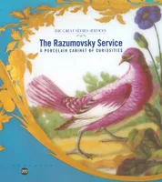 The Razumovsky service, a porcelain cabinet of curiosities