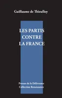Les partis contre la France