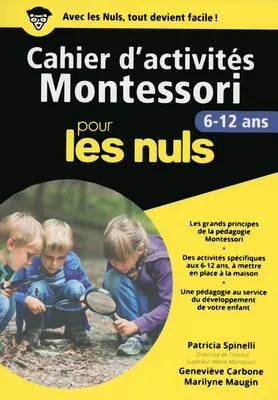 Cahiers d'activités Montessori Pour les Nuls - 6-12 ans
