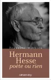 Hermann Hesse, poète ou rien, Poète ou rien