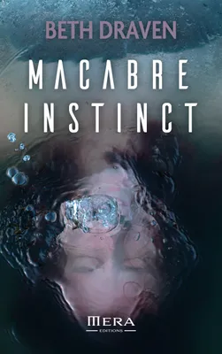 Macabre instinct
