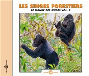 CD / ANIMAUX & SONS NATUR / Le Monde des singes / vol.2 : Les singes forestiers