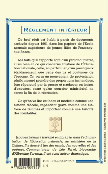Livres Scolaire-Parascolaire Pédagogie et science de l'éduction Règlement intérieur, Un acte d'indiscipline à l'école normale supérieure de jeunes filles de Fontenay-aux-Roses en 1961 Jacques Layani
