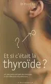 Et si c'√©tait la thyro√Øde ?