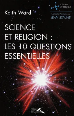 Science et religion, Les 10 questions essentielles