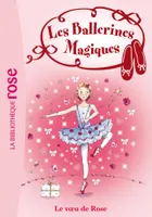 12, Les Ballerines Magiques 12 - Le voeu de Rose