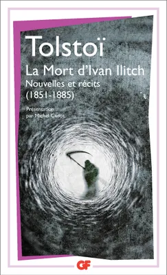 La mort d'Ivan Ilitch, Nouvelles et récits (1851-1885)