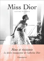 Miss Dior, Le destin insoupçonné de Catherine Dior