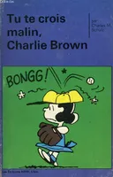 Tu te crois malin, Charlie Brown
