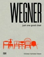 Hans J. Wegner Just One Good Chair /anglais