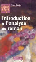 Introduction à l'analyse du roman.