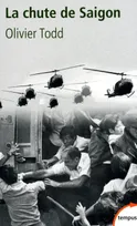 La chute de Saigon cruel avril, 1975, cruel avril, 1975