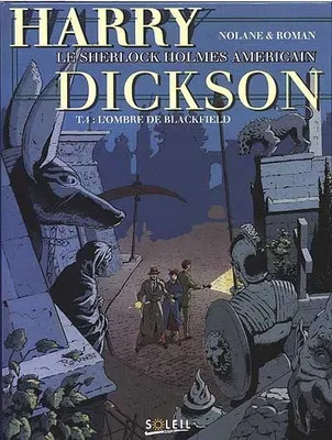 Harry Dickson., 4, HARRY DICKSON -TOME 4 - L'OMBRE DE BLACKFIELD