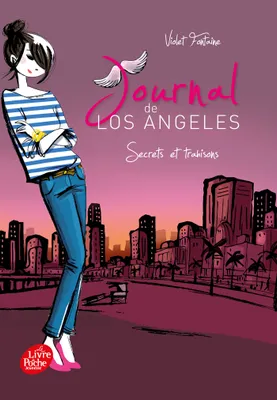 3, Journal de Los Angeles - Tome 3, Secrets et trahisons