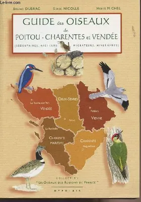 Guide des oiseaux de Poitou-Charentes et Vendées - 