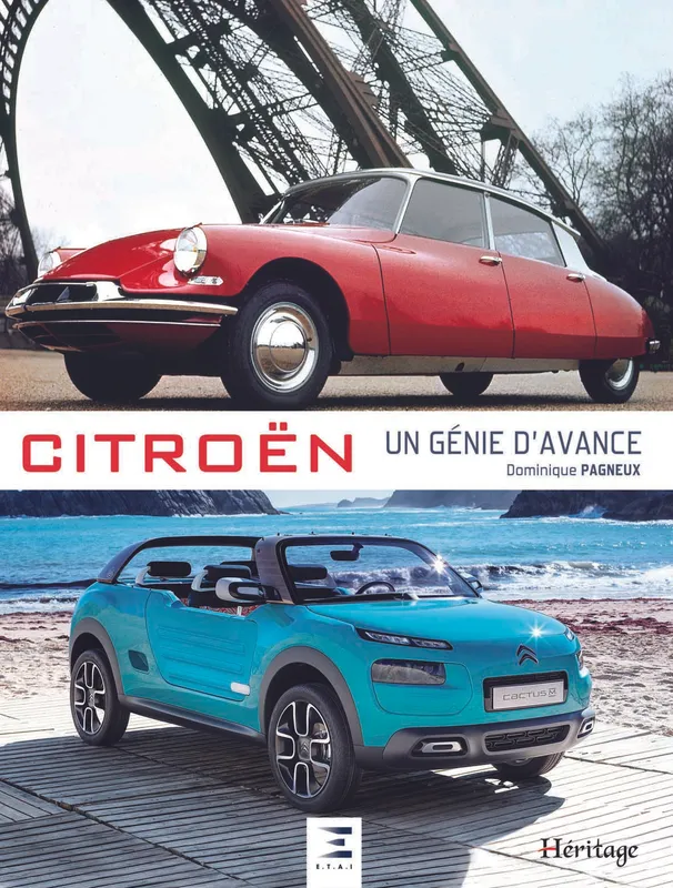 Citroën, un génie d'avance Dominique Pagneux