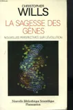 La Sagesse des gènes, Nouvelles perspectives sur l'évolution