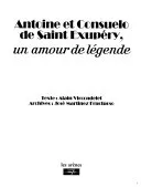 Saint Exupéry, Ô Consuelo