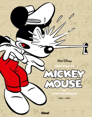 8, L'âge d'or de Mickey Mouse - Tome 08, 1948/1950 - Le Mystère de l'Atombrella et autres histoires