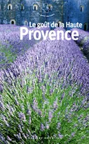 Le goût de la Haute Provence