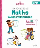 Ma pochette de maths CM2 - Les Pochettes Ateliers - Guide ressources - Ed. 2023