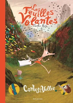 Contes de la vallée, 1, Les Feuilles volantes, Contes de la vallée
