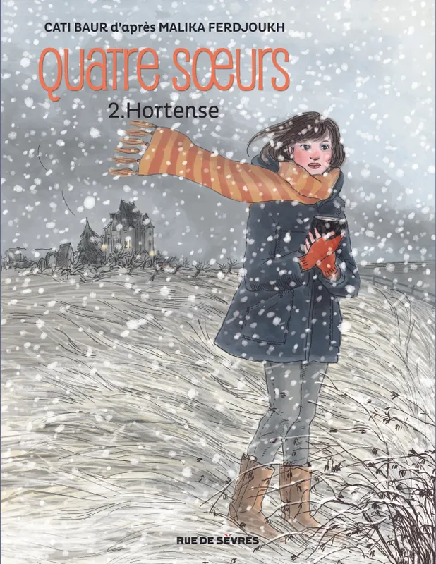 Jeux et Jouets Livres Livres pour les  9-12 ans BD - Manga Quatre soeurs, T2, Hortense Malika Ferdjoukh