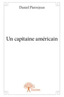 Un capitaine américain, Roman