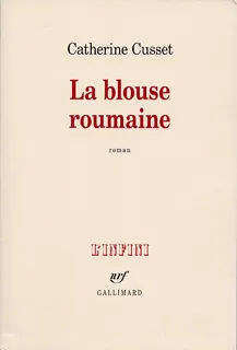 La blouse roumaine, roman