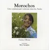 Morochos, une communauté indienne dans les Andes