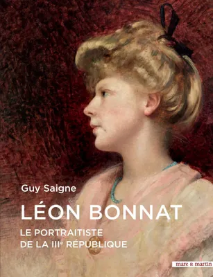 Léon Bonnat, Le portraitiste de la iiie république