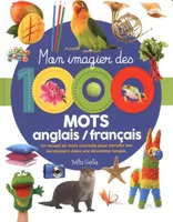 Mon imagier des 1000 mots anglais / français, Un recueil de mots courants pour enrichir ton vocabulaire dans une 2e langue