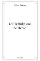 Les tribulations de Héron, Récits