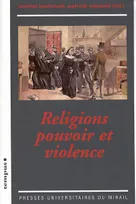 Religions pouvoir et violence