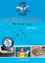 Les poissons de France, Mer et eau douce