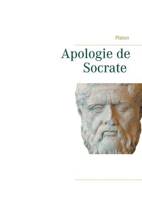 Apologie de Socrate, La mort de Socrate et le sens de la philosophie par Platon