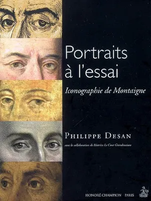 Portraits à l'essai - iconographie de Montaigne, iconographie de Montaigne