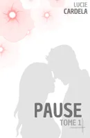 Pause - Tome 1