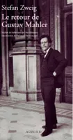 Le retour de Gustav Mahler