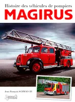 Magirus - histoire des véhicules de pompiers