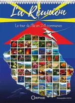 La Réunion - le tour de l'île en 24 communes