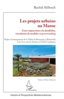Les projets urbains au Maroc, Entre injonctions à la durabilité, circulation de modèles et greenwashing