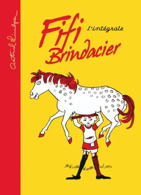 Fifi Brindacier - L'intégrale, Fifi Brindacier, Fifi princesse, Fifi à Couricoura