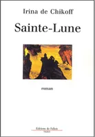 Sainte-Lune, roman