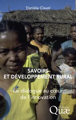 Savoirs et développement rural, Le dialogue au coeur de l'innovation