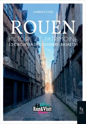 Rouen, Histoire et patrimoine