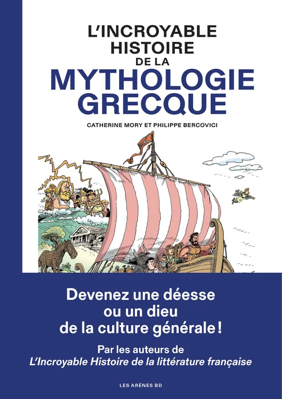 L'Incroyable histoire de la mythologie grecque Catherine Mory