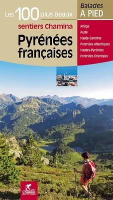 Pyrénées françaises / Ariège, Aude, Haute-Garonne, Pyrénées-Atlantiques, Hautes-Pyrénées, Pyrénées-O