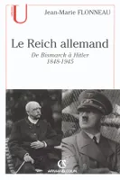 Le Reich allemand, De Bismarck à Hitler - 1848-1945